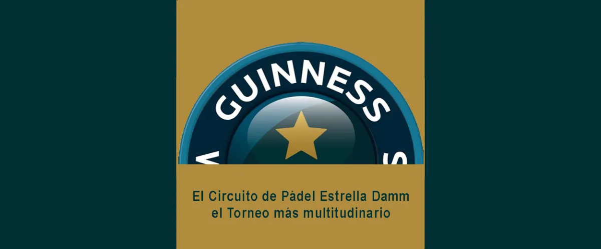 Hablamos de nuestro record Guinness al torneo de pádel más grande del mundo