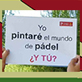 Cartel de la propuesta creativa #PintaElMundoDePádel